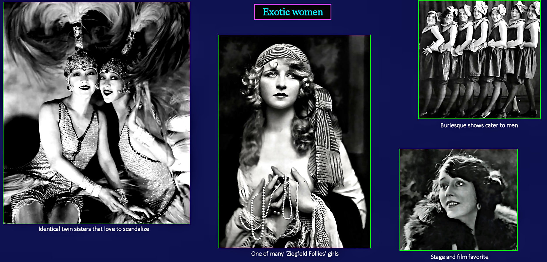 Exotic women and Ziegfeld Follies, 1920s